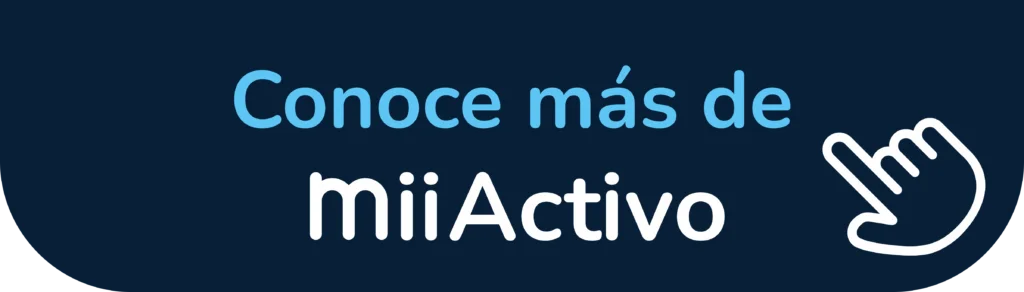 conoce mas de miiActivo